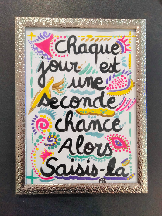 Citation positive " Chaque jour est une seconde chance "